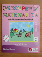 Catalina Mocanu - Descoperim matematica
