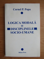 Cornel Popa - Logica modala si disciplinele socio-umane