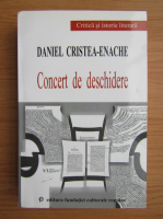 Anticariat: Daniel Cristea Enache - Concert de deschidere