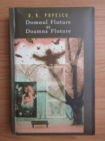 Anticariat: Dumitru Radu Popescu - Domnul Fluture si doamna Fluture