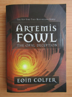 Eoin Colfer - Aremis Fowl. The opal deception