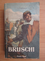 F. I. Panfiorov - Bruschi (volumul 2)