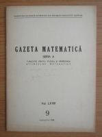 Gazeta Matematica, Seria A, anul LXXIII, nr. 9, septembrie 1968