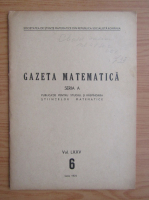 Gazeta Matematica, Seria A, anul LXXV, nr. 6, iunie 1970