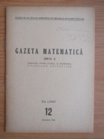 Gazeta Matematica, Seria A, vol. LXXIV, nr. 12, decembrie 1969