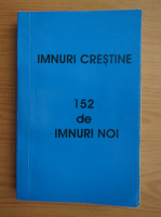 Imnuri crestine. 152 de imnuri noi