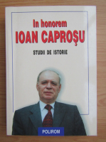 In honorem Ioan Caprosu