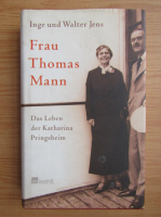 Inge Jens - Frau Thomas Mann