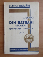 Anticariat: Ioan Slavici - Din batrani. Manea (volumul 2, 1930)