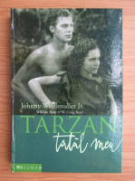 Johnny Weissmuller Jr. - Tarzan tatal meu
