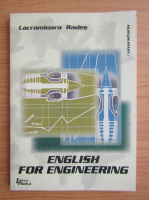 Anticariat: Lacramioara Rades - English for engineering