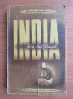 Mario Appelius - India. Tara lui Ghandi (1940)
