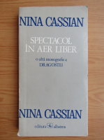Nina Cassian - Spectacol in aer liber