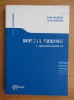 Ovidiu Ungureanu - Drept civil. Persoanele