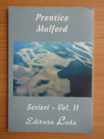 Prentice Mulford - Scrieri (volumul II)