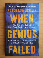 Roger Lowenstein - When genius failed