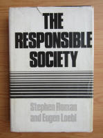 Stephen Roman - The responsible society