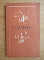 T. N. Kuzmichyova - Practical grammar in patterns