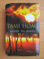 Tami Hoag - Ashes to ashes