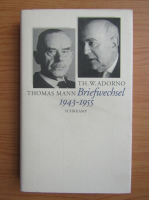 Theodor W. Adorno - Briefwechsel 1943-1955