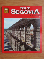 Tout Segovia et sa Province