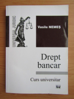 Vasile Nemes - Drept bancar