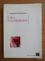 Zygmunt Bauman - Etica postmoderna