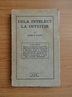 Alice Bailey - De la intelect la intuitie (1940)