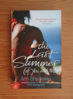 Ann Brashares - The last summer