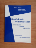 Anne Marie Codrescu - Strategies de communication