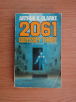 Anticariat: Arthur C. Clarke - 2061. Odyssey three