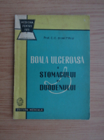 Anticariat: C. C. Dimitru - Boala ulceroasa a stomacului si duodenului