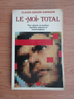 Claude Gerard Sarrazin - Le moi total