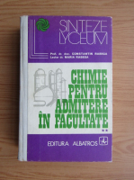 Constantin Rabega - Chimie pentru admitere la facultate (volumul 2)