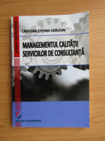 Cristian Stefan Craciun - Managementul calitatii serviciilor de consultanta