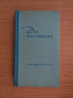 Die Weltmeere. Taschenatlas