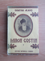 Anticariat: Dumitru Almas - Miron Costin (volumul 1, 1939)