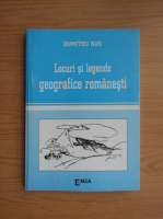 Dumitru Rus - Locuri si legende geografice romanesti