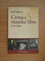 Anticariat: Emil Sigerus - Cronica orasului Sibiu