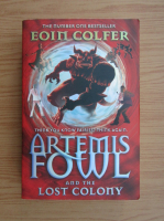Eoin Colfer - Artemis Fowl and the lost colony