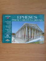 Ephesus yesterday and today