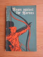 Anticariat: Geoffrey Trease - Rows against the barons