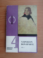 Anticariat: Gheorghe Eminescu - Napoleon Bonaparte (volumul 1)