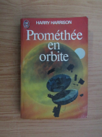 Harry Harrison - Promethee en orbite