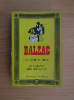 Honore de Balzac - La vieille fille