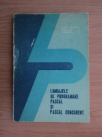 Horia Ciocarlie - Limbajele de programare Pascal si Pascal Concurent