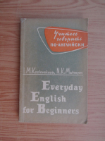 I. M. Kozlovskaya - Everyday english for beginners