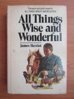 James Herriot - All things wise and wonderful