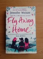 Jennifer Weiner - Fly away home