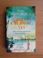 Jenny Ashcroft - Beneath a burning sky